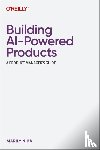 Nika, Marily - Building AI-Powered Products