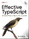 VanderKam, Dan - Effective Typescript