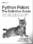 Janssens, Jeroen, Nieuwdorp, Thijs - Python Polars: The Definitive Guide