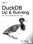 Lee, Wei-Meng - DuckDB: Up and Running