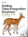 Borthen, Jay, Wrobel, Donna - Building Data Integration Solutions