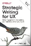 Podmajersky, Torrey - Strategic Writing for UX