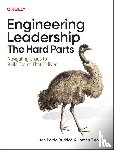 Buritica, Juan Pablo, Turnbull, James - Engineering Leadership: The Hard Parts