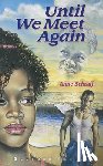 Schraff, Anne - Until We Meet Again: #7
