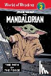 Vitale, Brooke - Star Wars: The Mandalorian: The Path of the Force: The Path of the Force