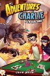Grayson, Connor - Adventures of Charlie: A 6th Grade Gamer #3: A 6th Grade Gamer
