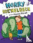 Coven, Wanda - Henry Heckelbeck and the Haunted Hideout: #3