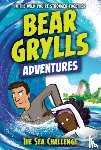 Grylls, Bear - Sea Challenge
