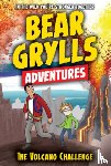 Grylls, Bear - Volcano Challenge