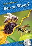 Murray, Julie - Bee or Wasp?