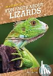 Murray, Julie - Fun Facts about Lizards