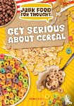 Abdo, Kenny - Get Serious about Cereal