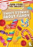Abdo, Kenny - Sweet Stories about Candy