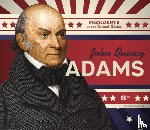 Elston, Heidi M. D. - John Quincy Adams