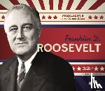 Gunderson, Megan M. - Franklin D. Roosevelt