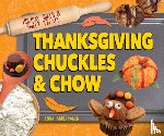 Anderhagen, Anna - Thanksgiving Chuckles & Chow