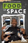 Edwards, Sue Bradford - Food in Space