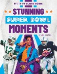 Clarke, David J. - Stunning Super Bowl Moments