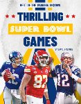 Clarke, David J. - Thrilling Super Bowl Games
