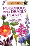 Hart, Rachel C. - Poisonous and Deadly Plants