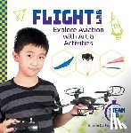 Berne, Emma Carlson - Flight Lab: Explore Aviation with Art & Activities: Explore Aviation with Art & Activities