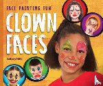 Miller, Bethany - Clown Faces