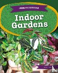 Heck, Emily - Indoor Gardens