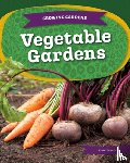 Lilley, Matt - Vegetable Gardens