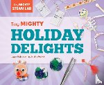 Halvorsen, Layne - Tiny Mighty Holiday Delights