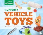 Halvorsen, Layne - Tiny Mighty Vehicle Toys