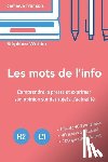 Wattier, Stephane - Les mots de l'info