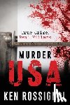 Rossignol, Ken - Murder USA