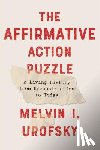 Urofsky, Melvin I. - The Affirmative Action Puzzle