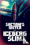 Slim, Iceberg - Shetani's Sister