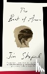 Shepard, Jim - The Book of Aron