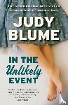 Blume, Judy - IN THE UNLIKELY EVENT