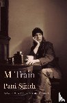 Smith, Patti - M Train