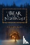Arden, Katherine - Arden, K: Bear and the Nightingale