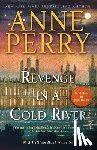 Perry, Anne - Revenge in a Cold River