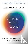 Gruenfeld, Deborah - Acting with Power