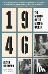Sebestyen, Victor - 1946: The Making of the Modern World