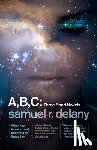 Delany, Samuel R. - A, B, C