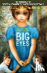 Alexander, Scott, Karaszewski, Larry - Big Eyes