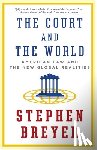 Breyer, Stephen - The Court and the World