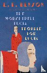 Benson, E. F. - The Worshipful Lucia & Trouble for Lucia