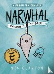 Clanton, Ben - Clanton, B: Narwhal: Unicorn of the Sea! (a Narwhal and Jell