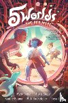 Siegel, Mark, Siegel, Alexis - 5 Worlds Book 3: The Red Maze