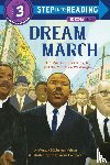 Nelson, Vaunda Micheaux - Dream March: Dr. Martin Luther King, Jr., and the March on Washington