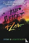 Fortunati, Karen - Weight of Zero
