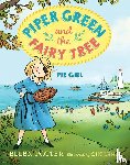 Potter, Ellen - Piper Green and the Fairy Tree: Pie Girl